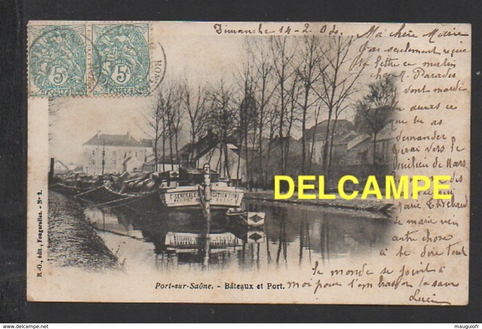 DD / 70 HAUTE SAÔNE / PORT-SUR-SAÔNE / LE PORT - LA PENICHE MASCARET DE LA Cie GENERALE DE NAVIGATION LYON / 1904 - Autres & Non Classés