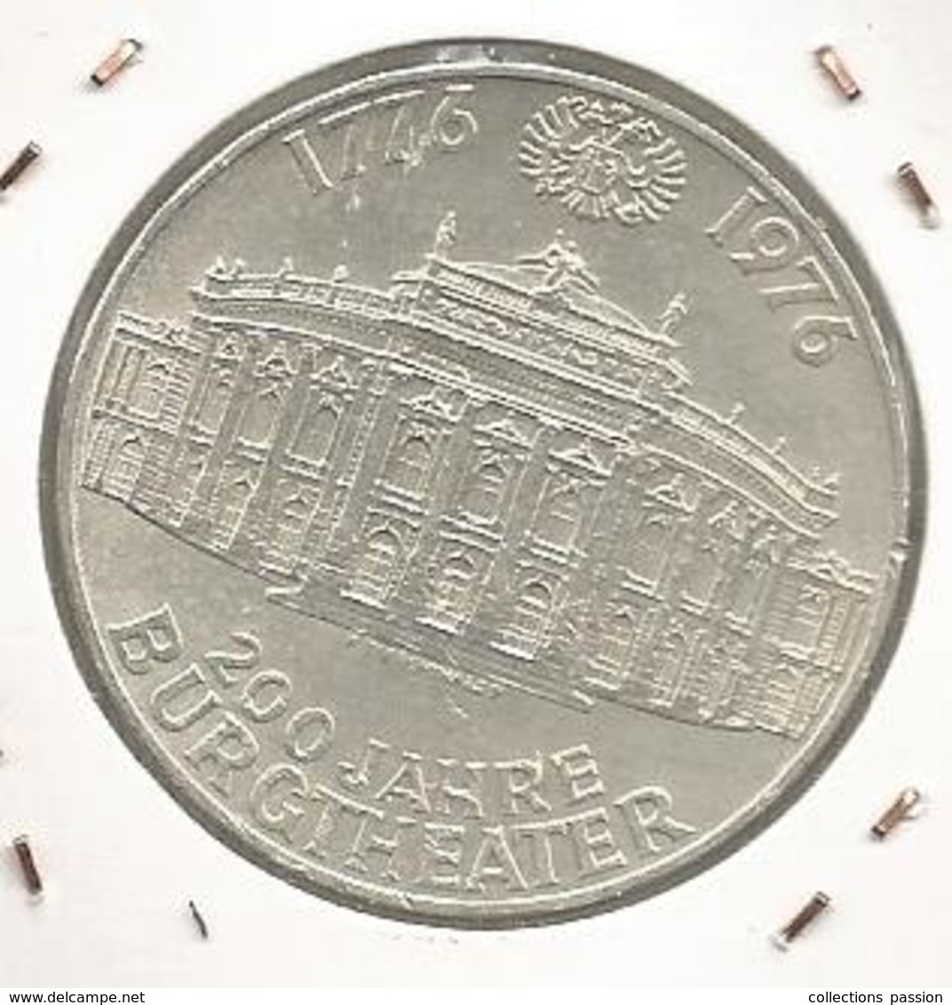Monnaie, AUTRICHE , Republik OSTERREICH , 100 Schilling , 200 Jahre Burgtheater 1976, 2 Scans, Frais Fr 2.95 E - Autriche