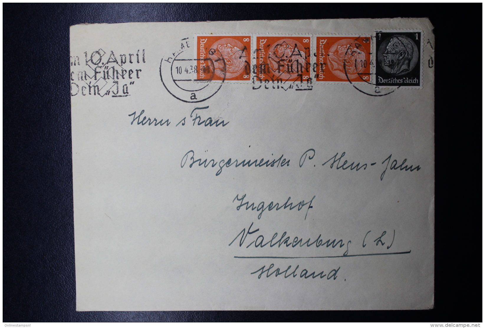 Austria: Anschluss :Cover 10-4-1938  Mixed Stamps, Am 10. April Den Führer Dein Ja! - Briefe U. Dokumente