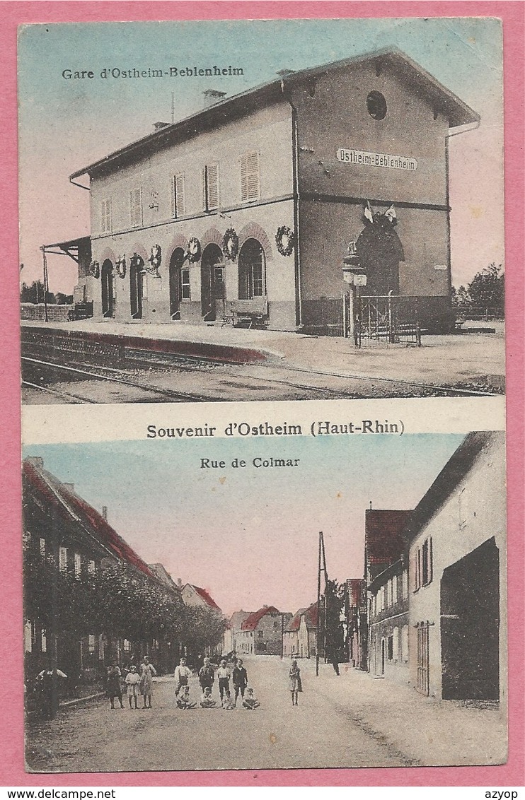 68 - SOUVENIR D' OSTHEIM - Bahnhof - Gare OSTHEIM - BEBLENHEIM - Rue De Colmar - Andere & Zonder Classificatie