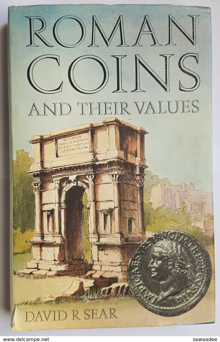 LIVRE - NUMISMATIQUE - EN ANGLAIS - ROMAN COINS AND THEIR VALUES - DAVID R. SEAR - 1974 - - Livres & Logiciels