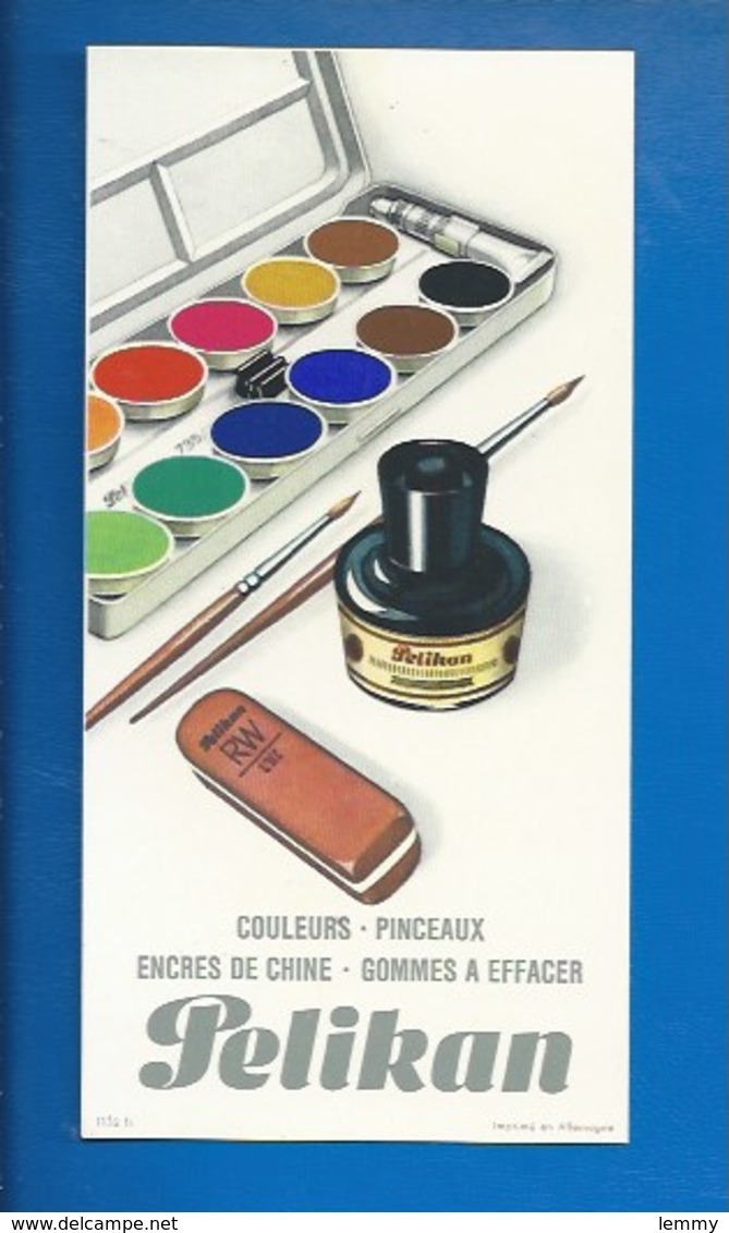 BUVARD - PÉLIKAN - PAPETERIE - ENCRES - COULEURS, PINCEAUX, GOMMES...VERSO - Papeterie