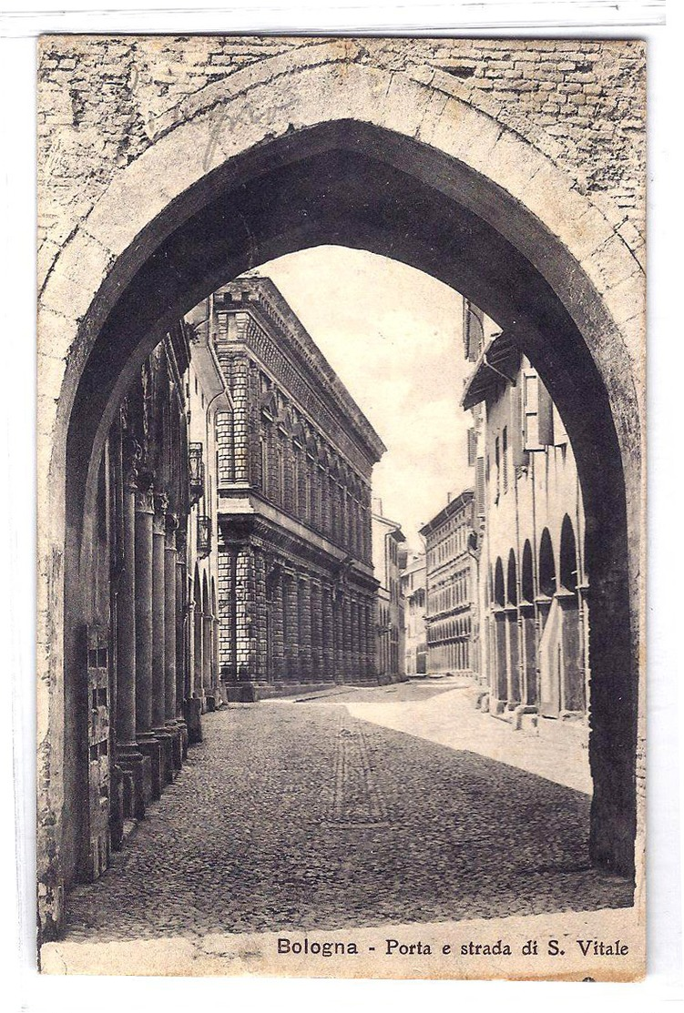 Bologna - Porta E Strada Di S. Vitale. 1915 - Bologna