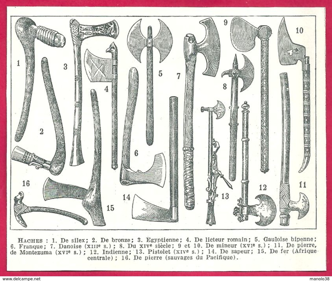 Haches, Hache De Silex, De Bronze, égyptienne, De Licteur Romain , Gauloise Bipenne, Franque, Danoise... Larousse 1948 - Autres & Non Classés