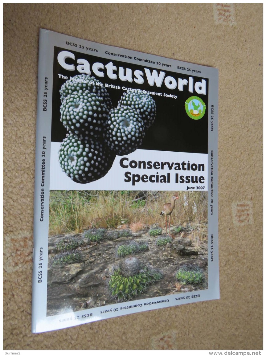 BRITISH CACTUS AND SUCCULENT JOURNAL Vol 25 Mar, Jun, Sep, Dec 2007 (All 4) + 25th ANNIVERSARY - Nature