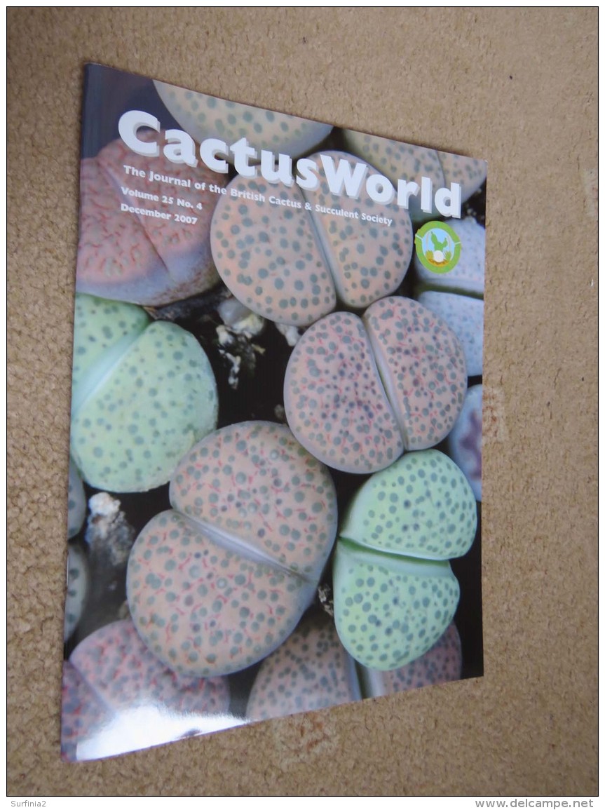 BRITISH CACTUS AND SUCCULENT JOURNAL Vol 25 Mar, Jun, Sep, Dec 2007 (All 4) + 25th ANNIVERSARY - Im Freien