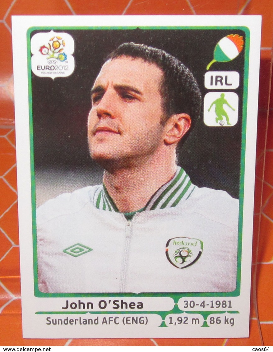 EURO2012 PANINI N. 349 O'SHEA  STICKER NEW CON VELINA - Edizione Italiana