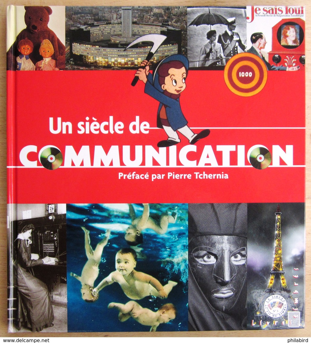 FRANCE               LE SIECLE AU FIL DU TIMBRE : LA COMMUNICATION - Autres & Non Classés