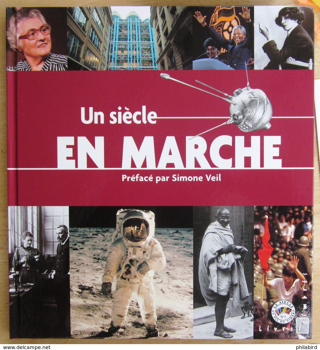 FRANCE               LE SIECLE AU FIL DU TIMBRE : UN SIECLE EN MARCHE - Autres & Non Classés