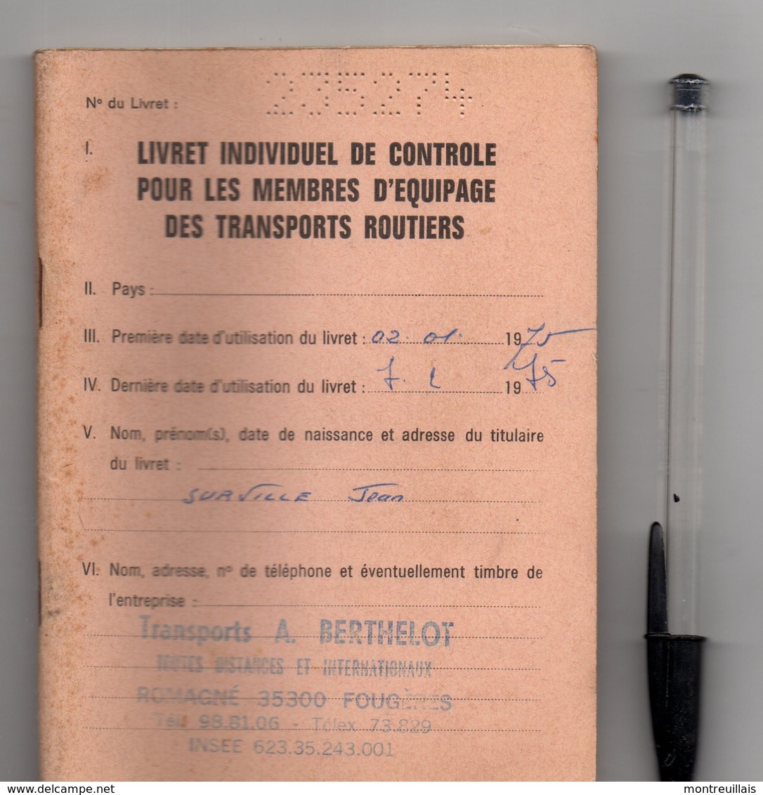 Livret De Controle Membres équipage Transports Routiers, De 1975, 94 Pages, Transports BERTHELOT,  ROMAGNE FOUGERES (35) - Camions