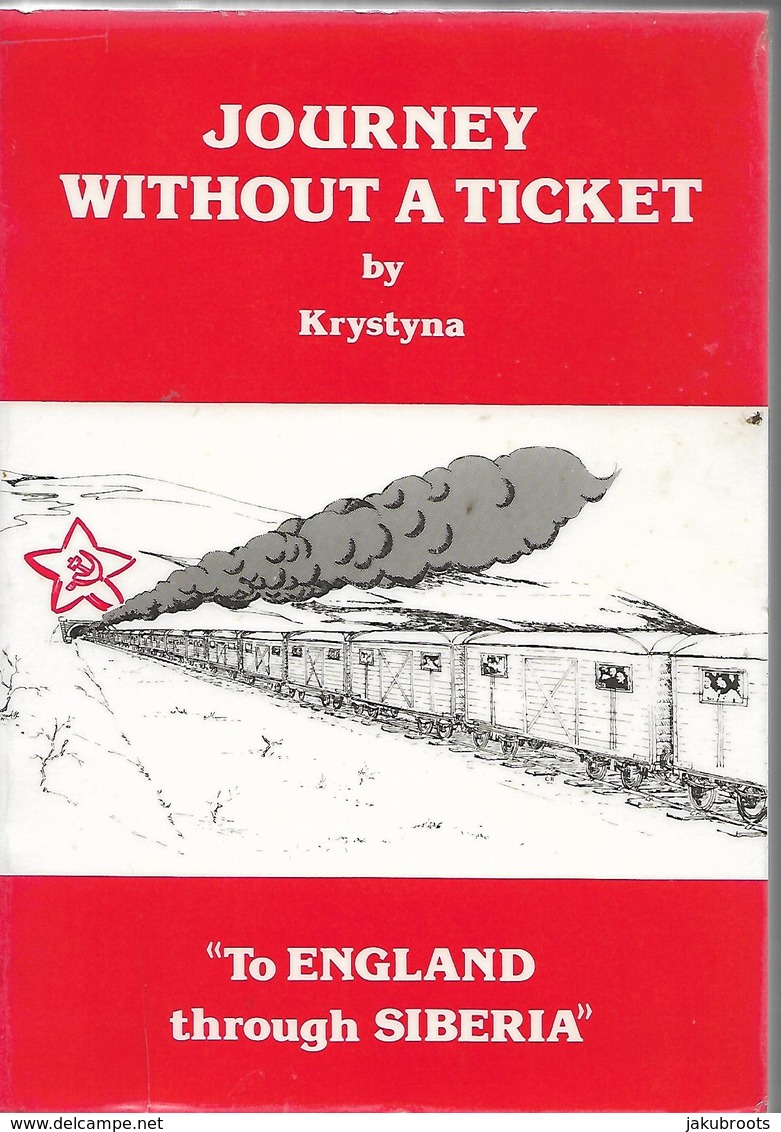 1940. DEPORTATION  OF  POLISH  NATIONALS  ( ONE  MILLION AND SEVEN HUNDRED  THOUSAND )  TO  SOVIET  UNION  PARADISE - Viajes