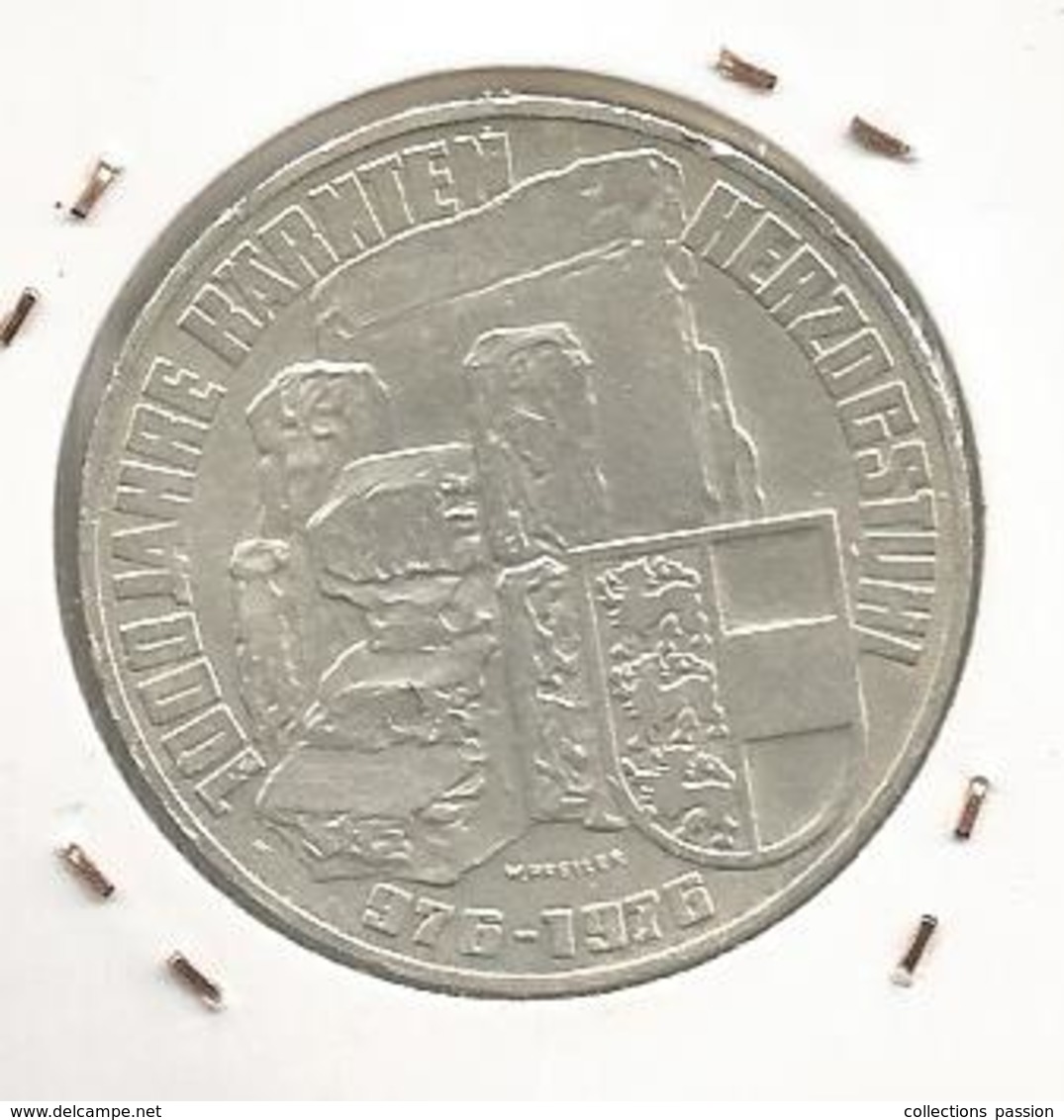 Monnaie, AUTRICHE , Republik OSTERREICH , 100 Schilling , 1976 , 1000 Jahre Harnten Herzogstuhi ,2 Scans , Frais Fr 2.95 - Autriche