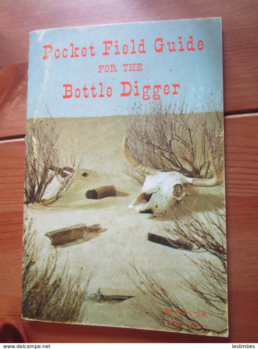 Pocket Field Guide For The Bottle Digger By Marvin And Helen Davis. Old Bottle Collecting Publications, 1968 - Boeken Over Verzamelen