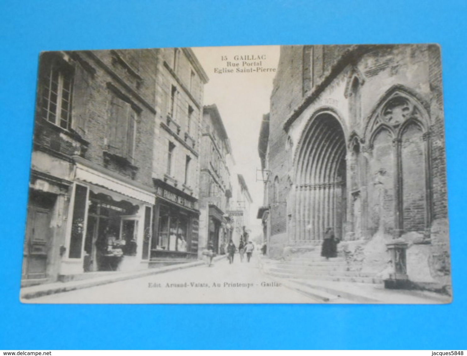 81 ) Gaillac - N° 15 - Rue Portal - Eglise Saint-pierre  : Année  : EDIT : Valats - Gaillac