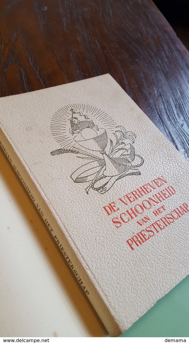 De Verheven Schoonheid Van Het Priesterschap - Geschichte