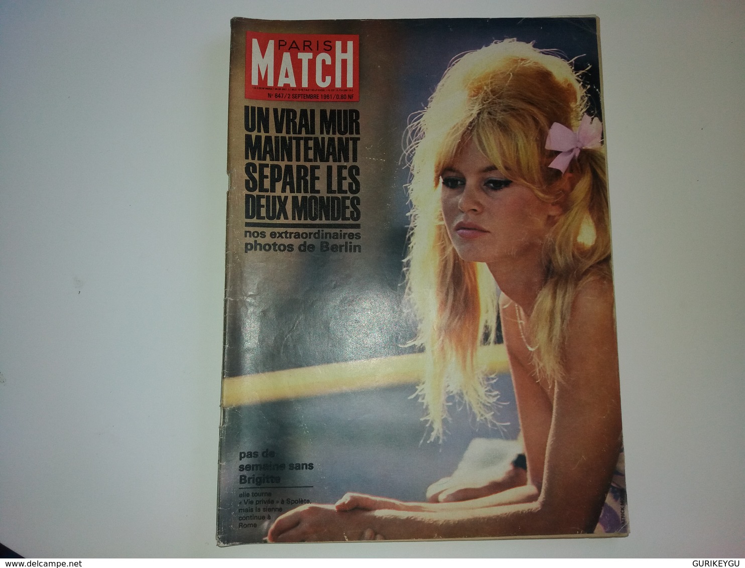 Paris Match N° 647  BRIGITTE BARDOT 02/09/1961 Fille GARY COOPER BERLIN Le Mur Renault 4L 4CV 3CV ROMY SCHNEIDER DELON - People