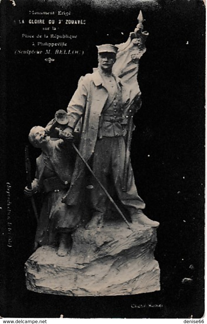 Monument érigé à LA GLOIRE DU 3° ZOUAVES Sur La Place De La République à PHILIPPEVILLE - Skikda (Philippeville)