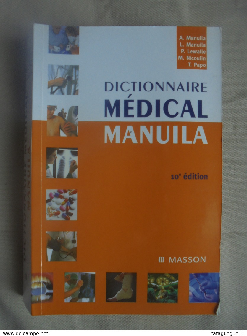Vintage - Dictionnaire Médical MANULIA 10e édition Ed. Masson Juin 2011 - Dictionaries