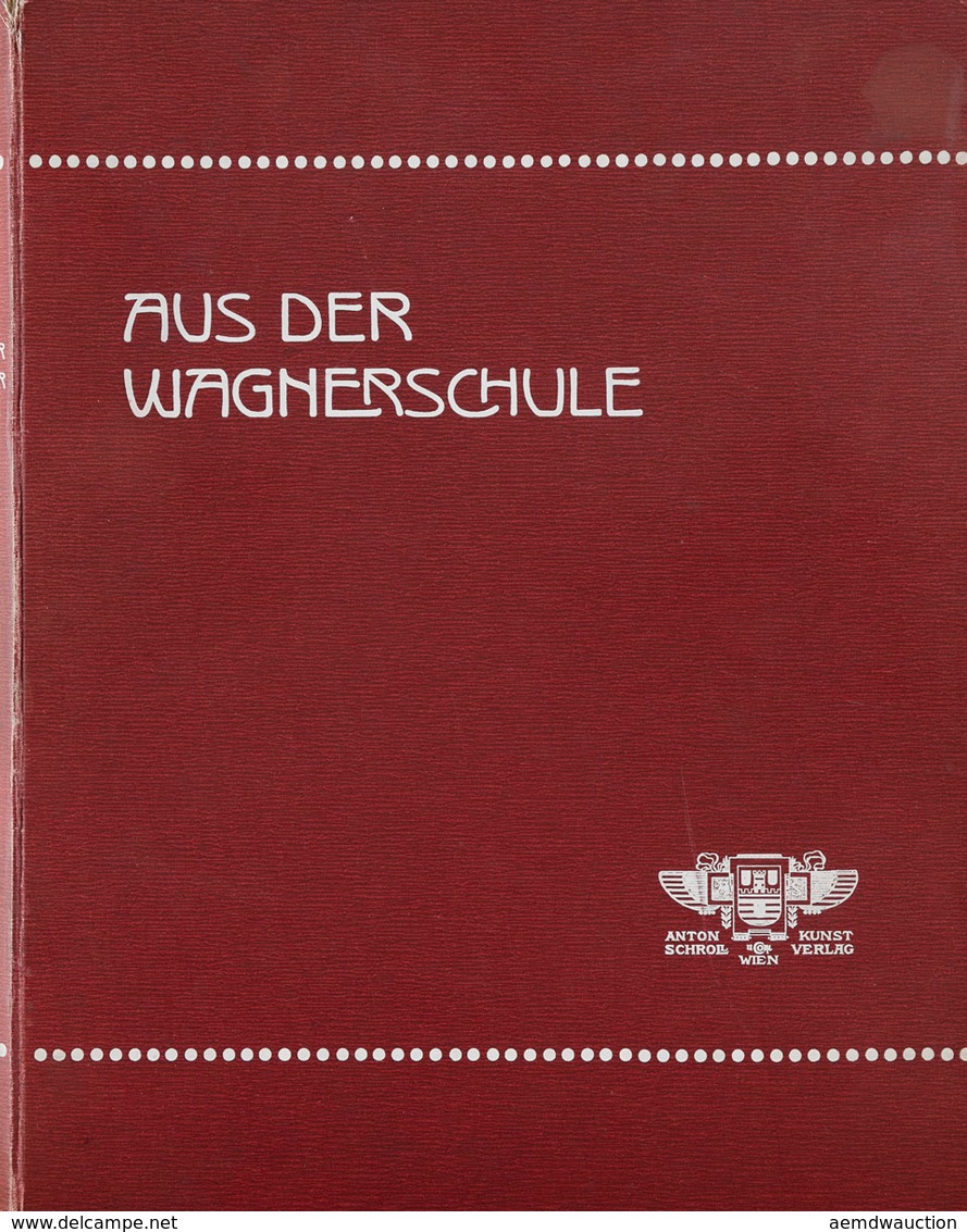 [AUTRICHE] [Otto WAGNER ]- Recueil Consacré à La «Wagne - Ohne Zuordnung