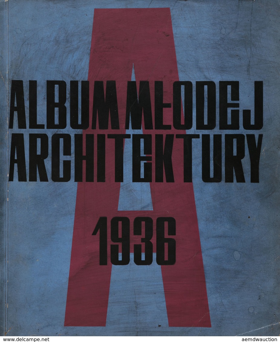 [POLOGNE] ALBUM MLODEJ ARCHITEKTURY 1935. - Unclassified