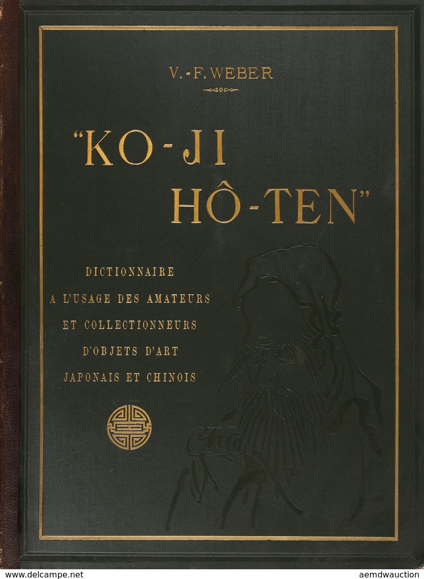 V.-F. WEBER - Ko-Ji Hô-Ten. Dictionnaire à L'usage Des - Ohne Zuordnung