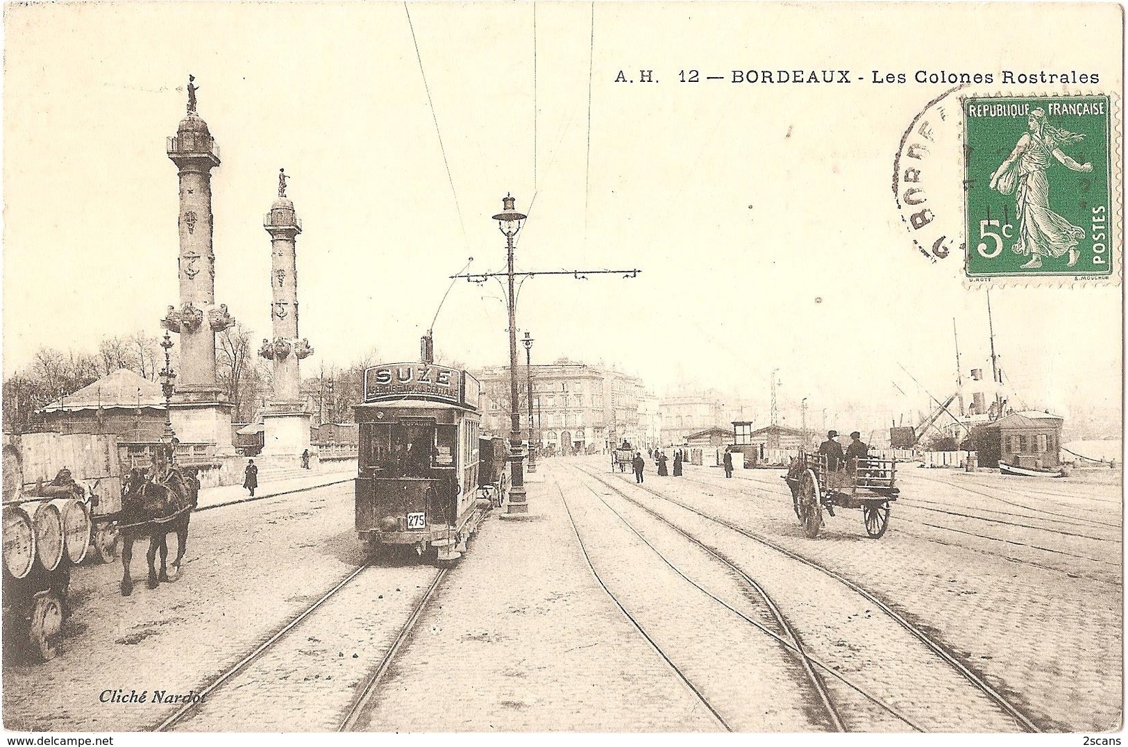 Dépt 33 - BORDEAUX - Les Colones (Colonnes) Rostrales - Tramway - Cliché Nardot - (adressée à Victor GRIVOT) - Bordeaux