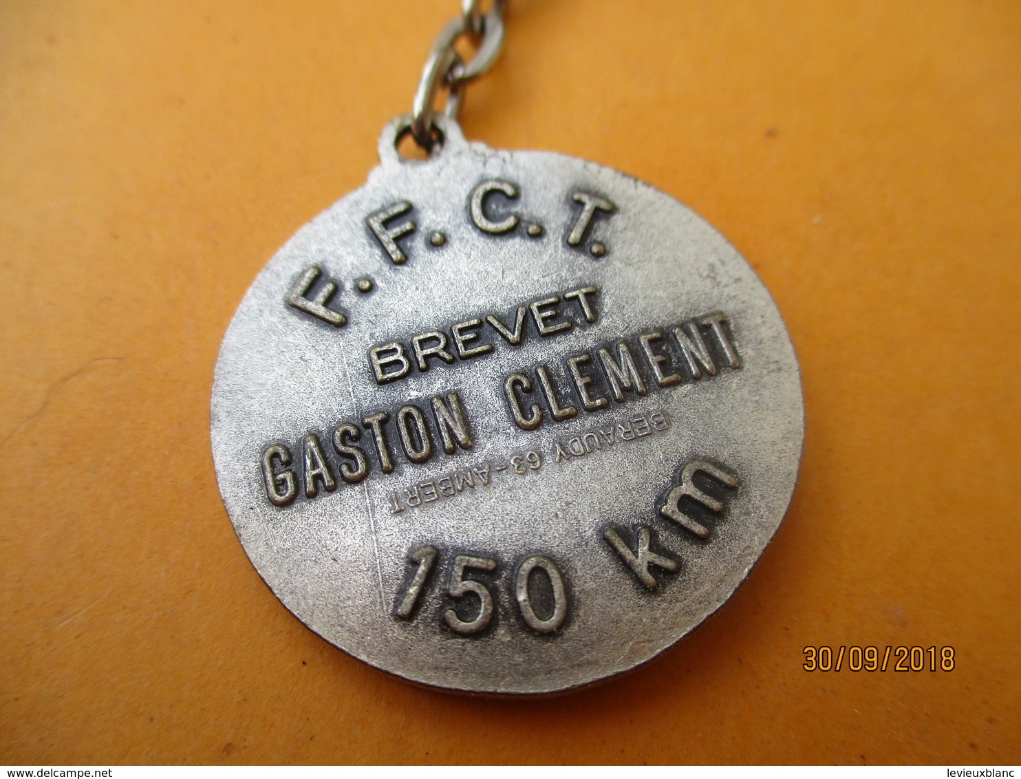 Porte-clé Commémoratif/Sport/ FFCT/Brevet Gaston Clément/150 Kilométres/Beraudy AMBERT /vers 1960-70    POC411 - Key-rings