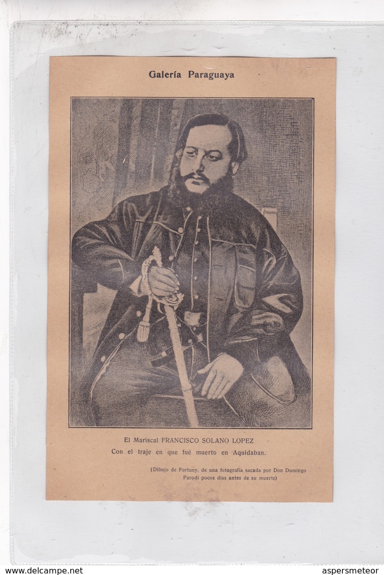 EL MARISCAL FRANCISCO SOLANO LOPEZ. PARAGUAY PATRIOTIQUES LAMINA SHEET PLANCHE CIRCA 1890s RARES SIZE 14x21 Cm - BLEUP - Posters