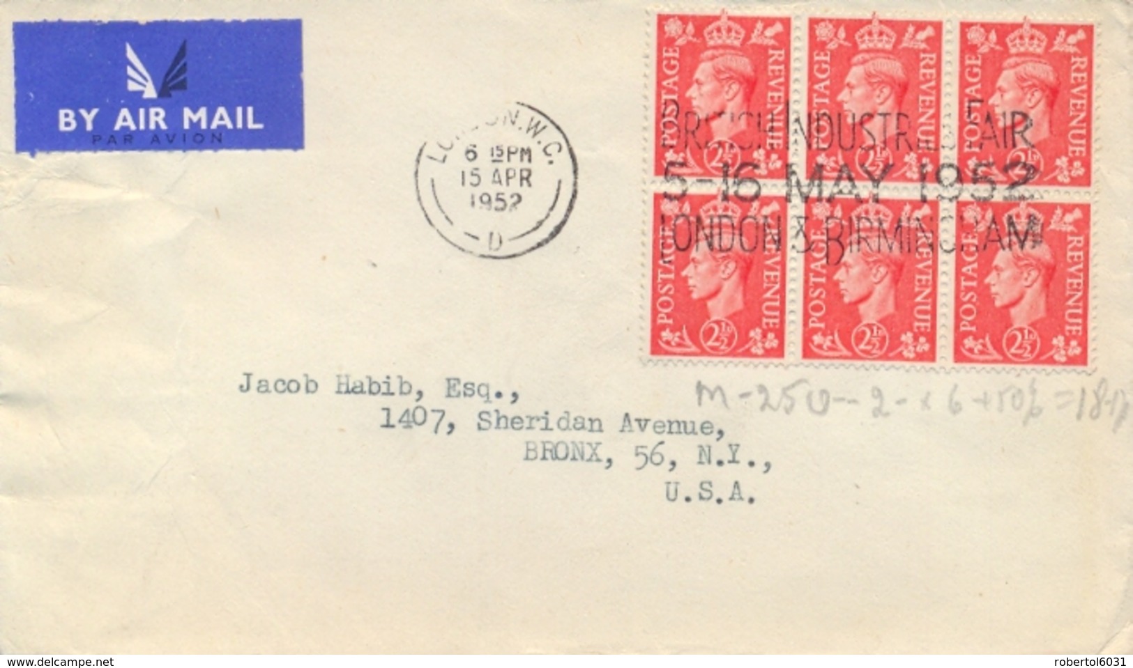 Great Britain 1952 Airmail Cover From London To USA With Block 6 X 2 1/2 D. George VI Cancel British Industries Fair - Poststempel