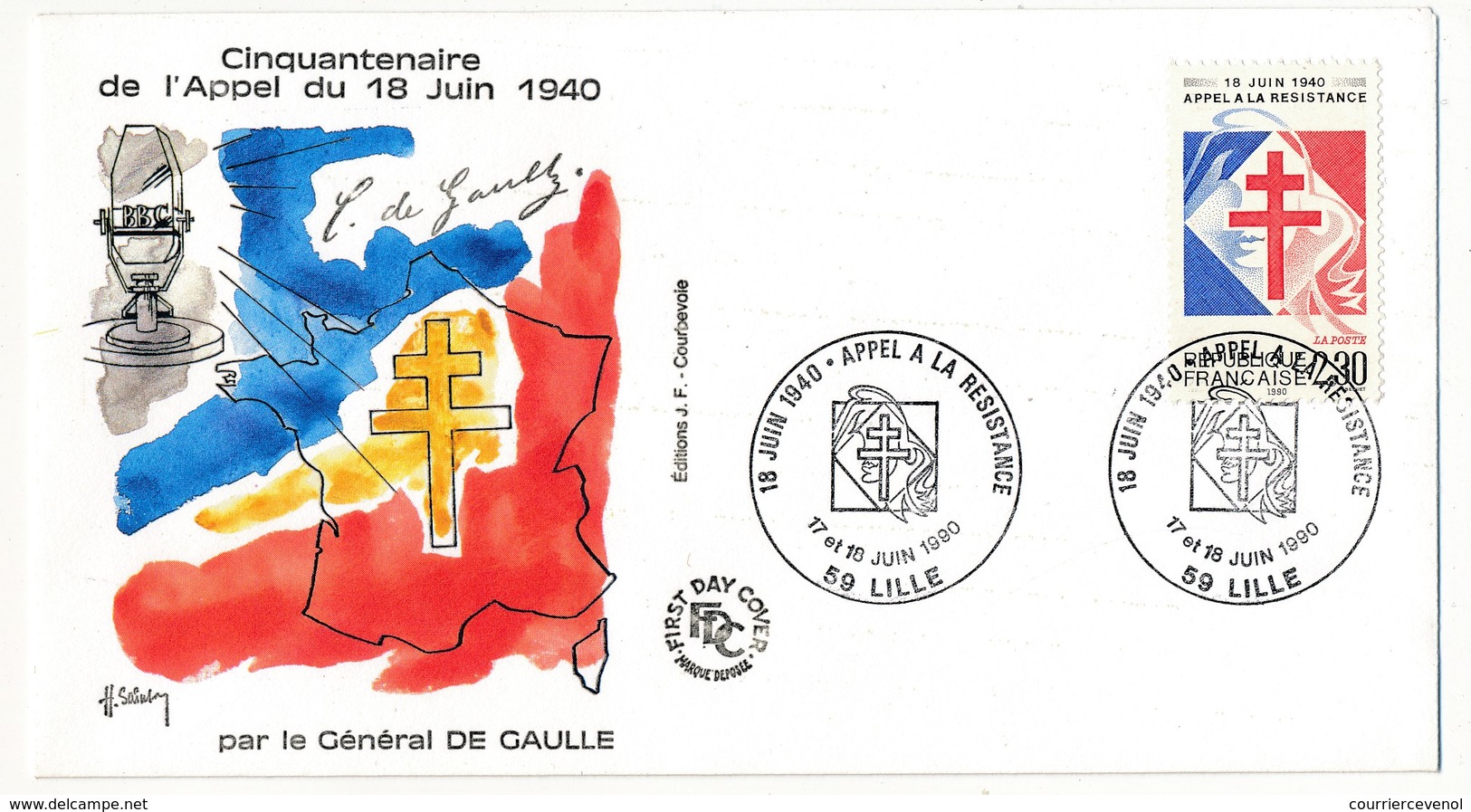 FRANCE - Enveloppe - Cachet Premier Jour "Appel à La Résistance" - LILLE - 17/18.6.1990 - De Gaulle (Général)