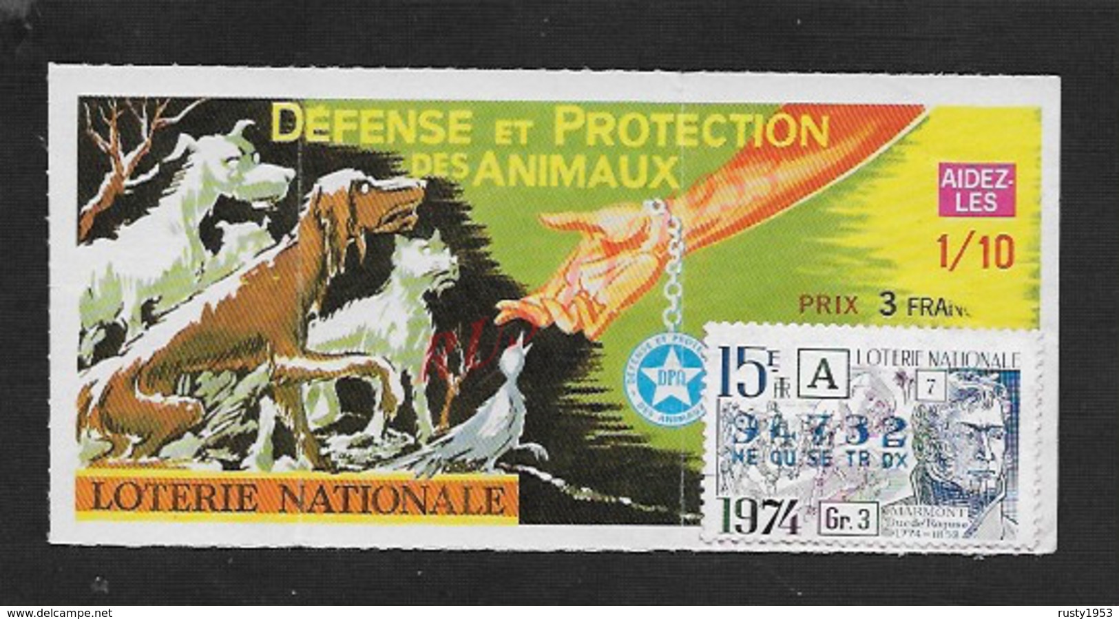 BILLET DE LOTERIE DÉFENSE & PROTECTION DES ANIMEAUX 1974 : - Billets De Loterie