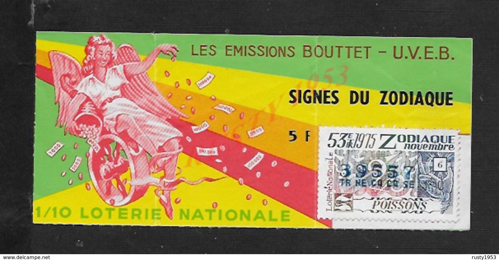 BILLET DE LOTERIE SIGNE ZODIAQUE 1975 : - Billets De Loterie