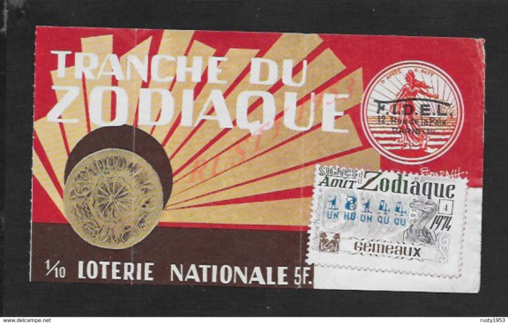 BILLET DE LOTERIE TRANCHE DU ZODIAQUE A LA SEMEUSE 1974 : - Billets De Loterie