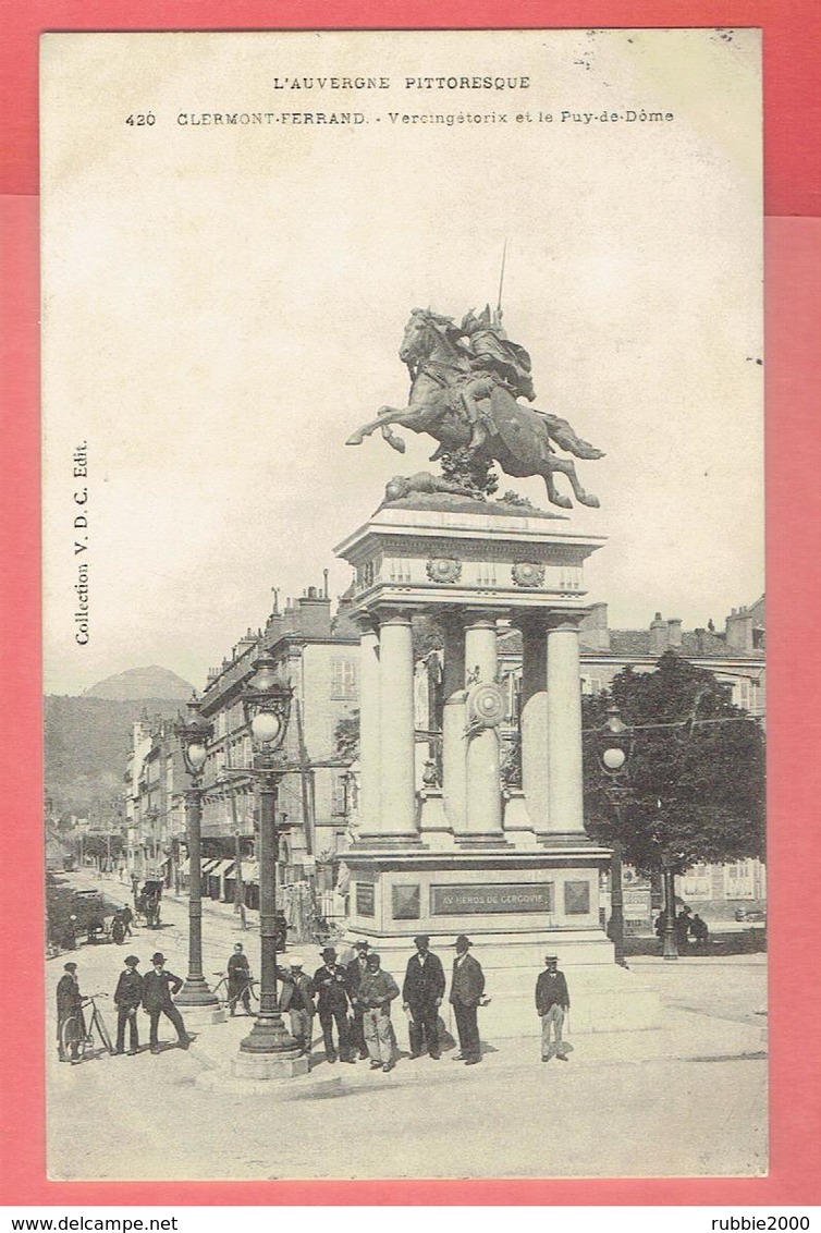 CLERMONT FERRAND 1905 VERCINGETORIX CARTE EN BON ETAT - Clermont Ferrand