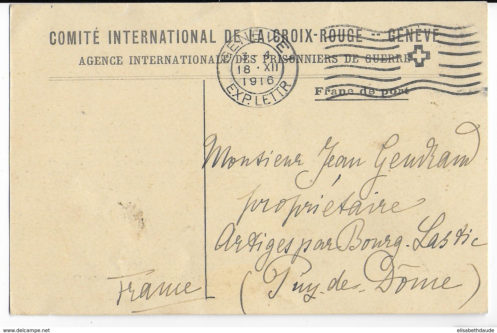 1916 - CARTE CROIX-ROUGE PRISONNIER De GUERRE De GENEVE => ARTIGES BOURG LASTIC (PUY DE DOME) - Croix Rouge