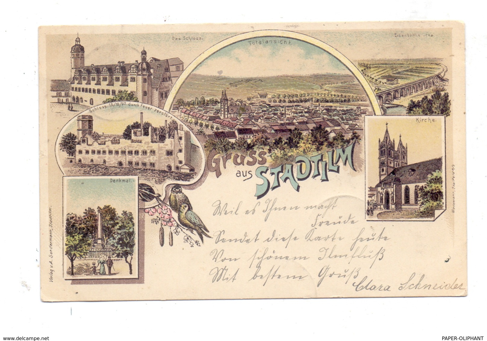 0-5217 STADTILM, Lithographie 1899, Eisenbahnbrücke, Kirche, Denkmal, Schloss, Totalansicht - Stadtilm