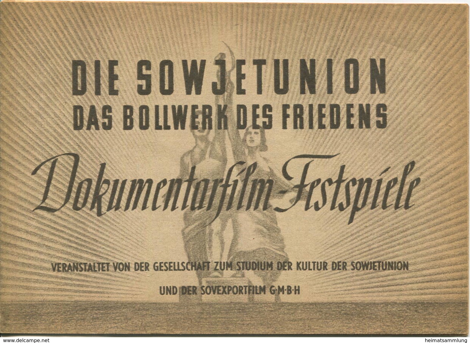 Die Sowjetunion Das Bollwerk Des Friedens - Dokumentarfilm- Festspiele 1949 - 16 Seiten Mit 5 Abbildungen - Cine