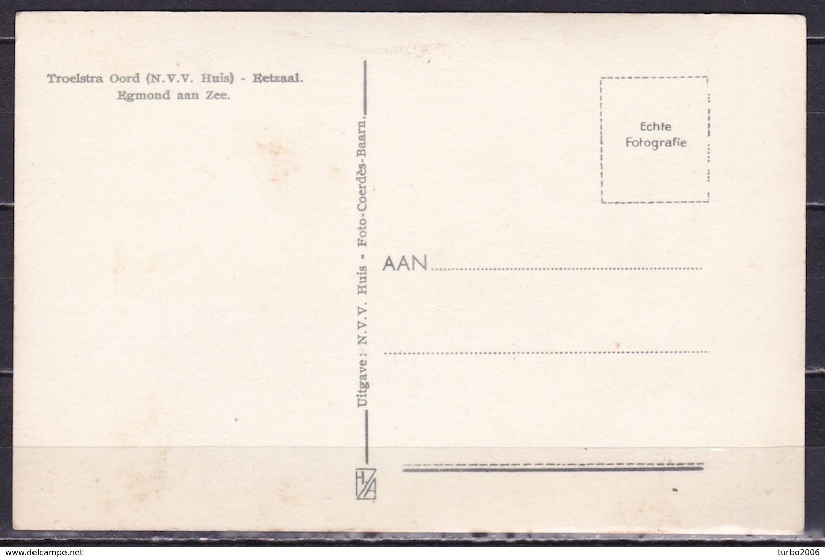 Ca. 1950 Egmond Aan Zee Troelstra Oord (N.V.V. Huis)  De Eetzaal Z/W Ongebruikt - Egmond Aan Zee