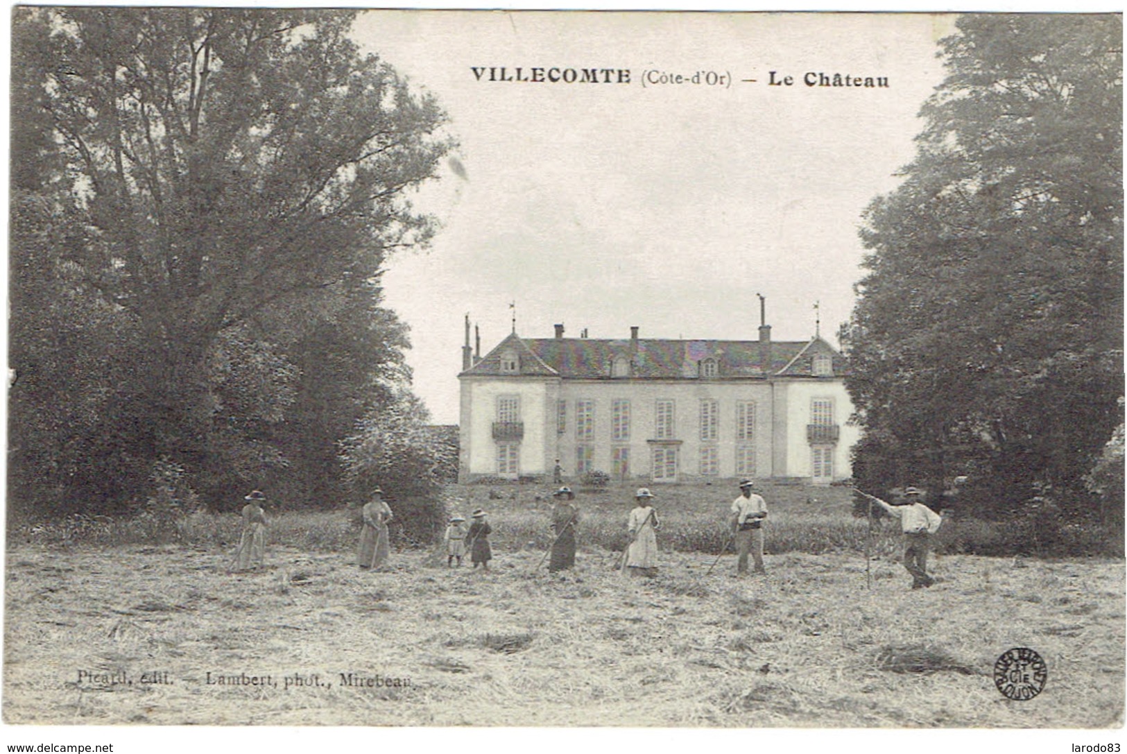 21 VILLECOMTE  Le Château, Ramassage Des Foins - Autres & Non Classés