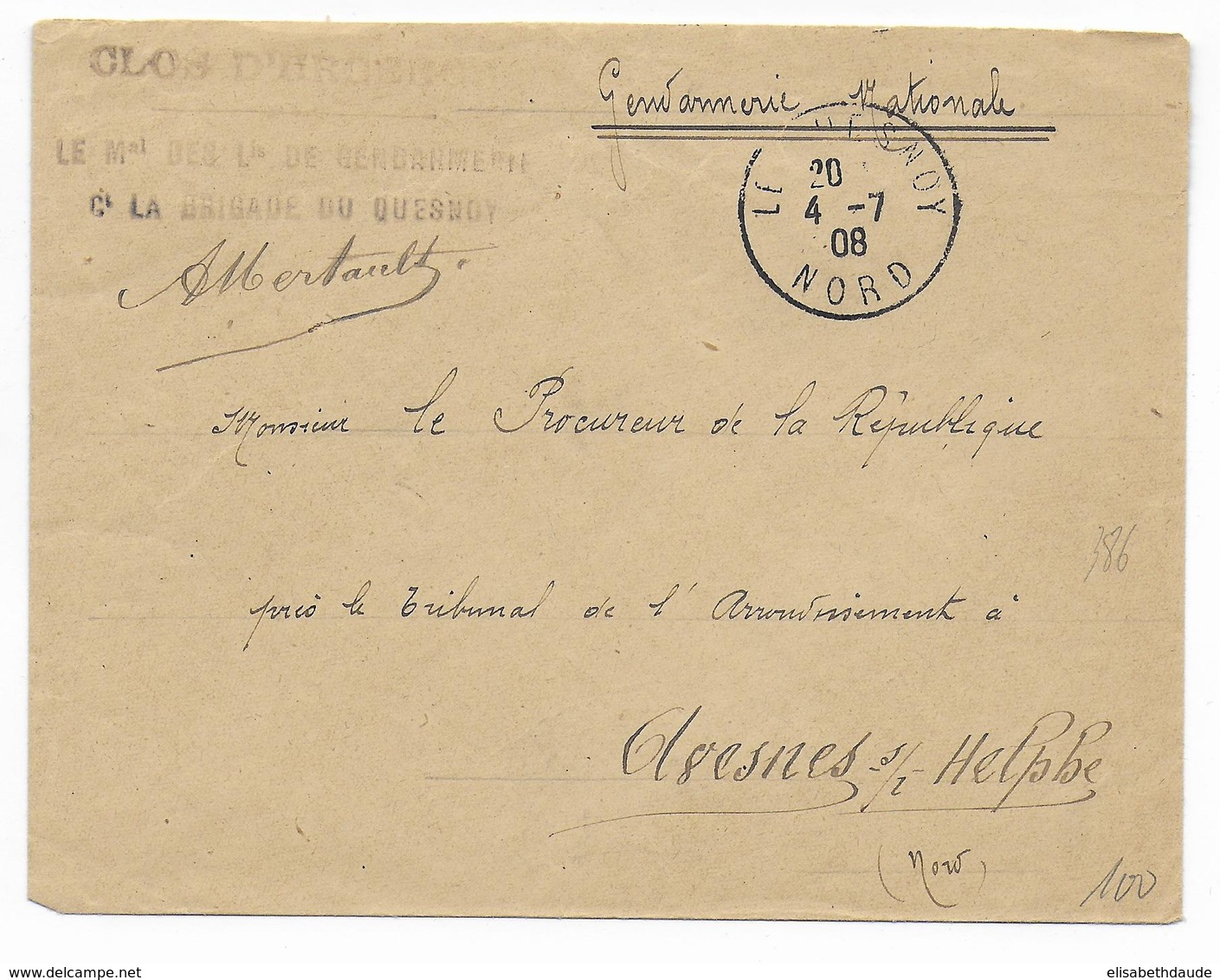 1908 - GENDARMERIE - ENVELOPPE De LE QUESNOY (NORD) => AVESNES - Cachets Militaires A Partir De 1900 (hors Guerres)