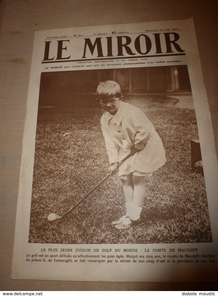 1919 LE MIROIR:Golf-minus;Jubilé Touring-Club à Marly;Récup-navires Torpillés;Foire-avions à Croyon;Aéro-police USA;etc - Français