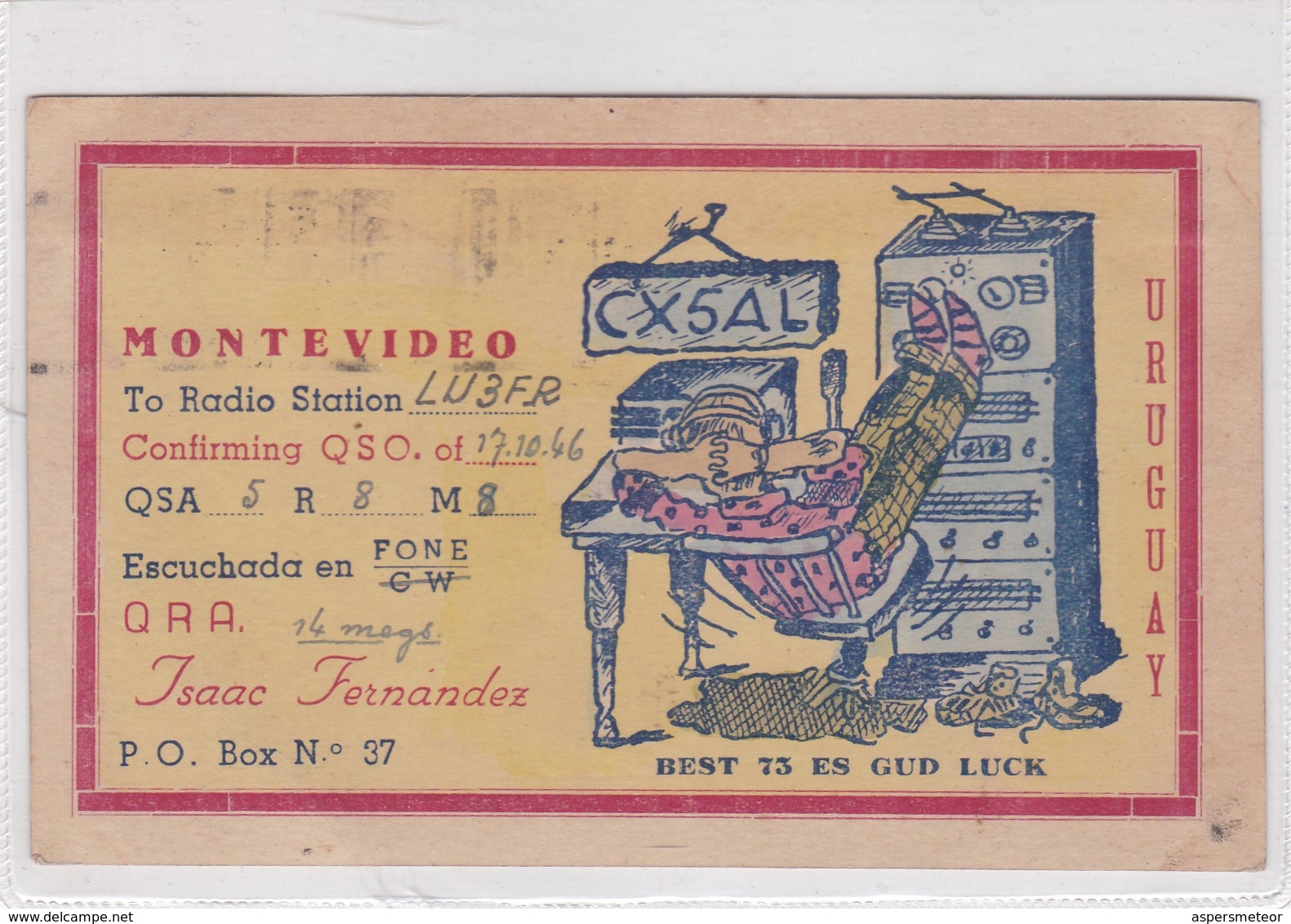 BEST 73 ES GUD LUCK. MONTEVIDEO, URUGUAY, CX5AQL CIRCULEE SANTA FE, ARGENTINA YEAR 1946. BANDELETA PARLANTE- BLEUP - Radio-amateur