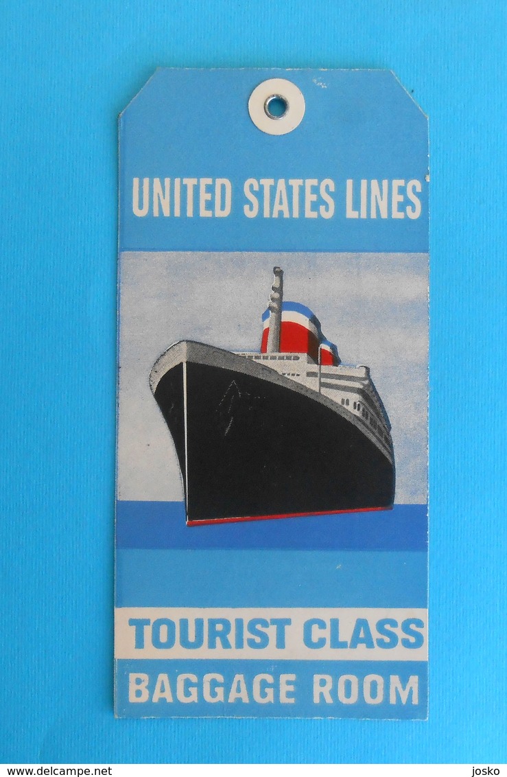 1950's ORIGINAL VINTAGE - UNITED STATES LINES - TOURIST CLASS - BAGGAGE ROOM TAG Luggage Bagages Gepäck Bagaglio - Other & Unclassified