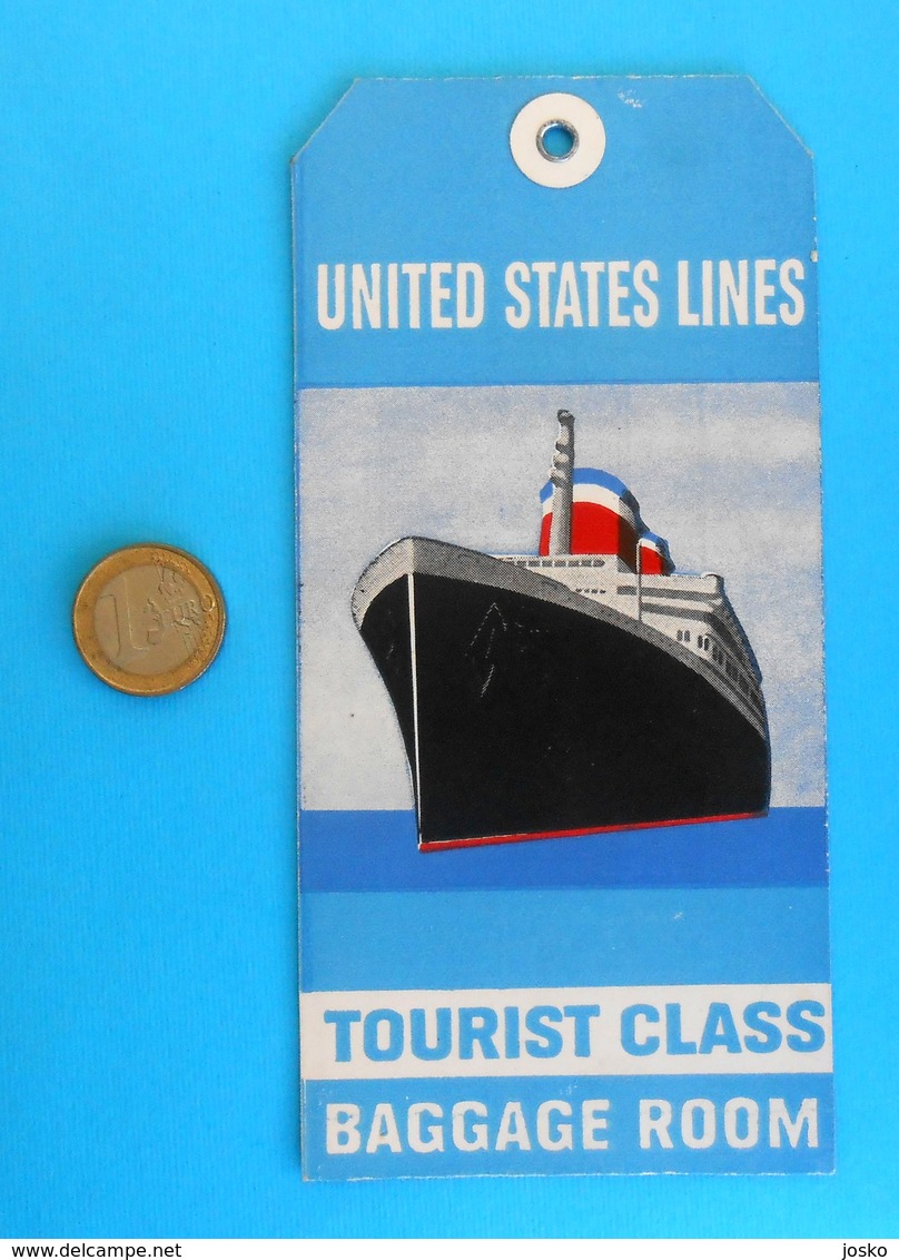 1950's ORIGINAL VINTAGE - UNITED STATES LINES - TOURIST CLASS - BAGGAGE ROOM TAG Luggage Bagages Gepäck Bagaglio - Other & Unclassified