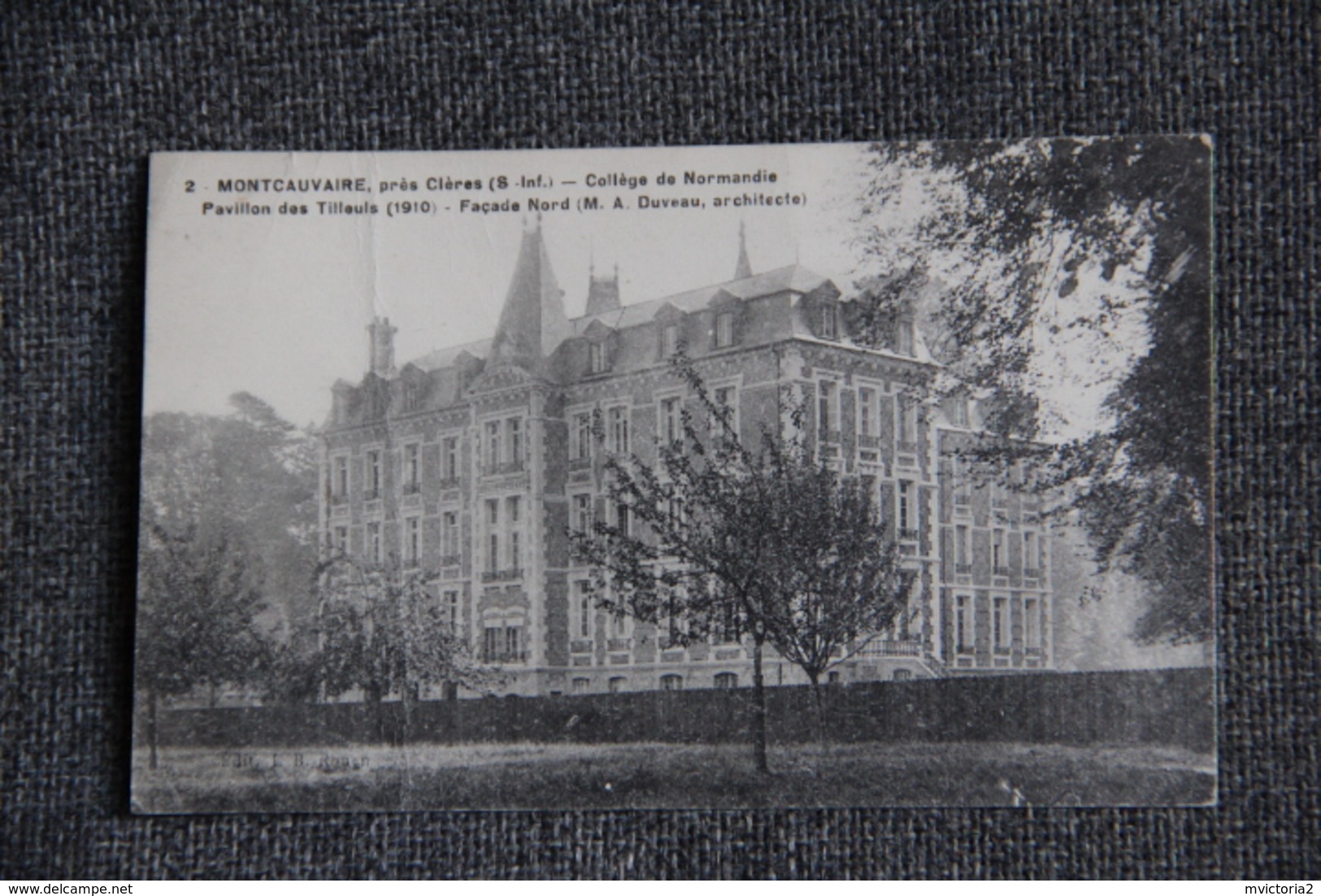 MONTCAUVAIRE, Près CLERES, Collège De NORMANDIE, Pavillon Des Tilleuls. - Clères