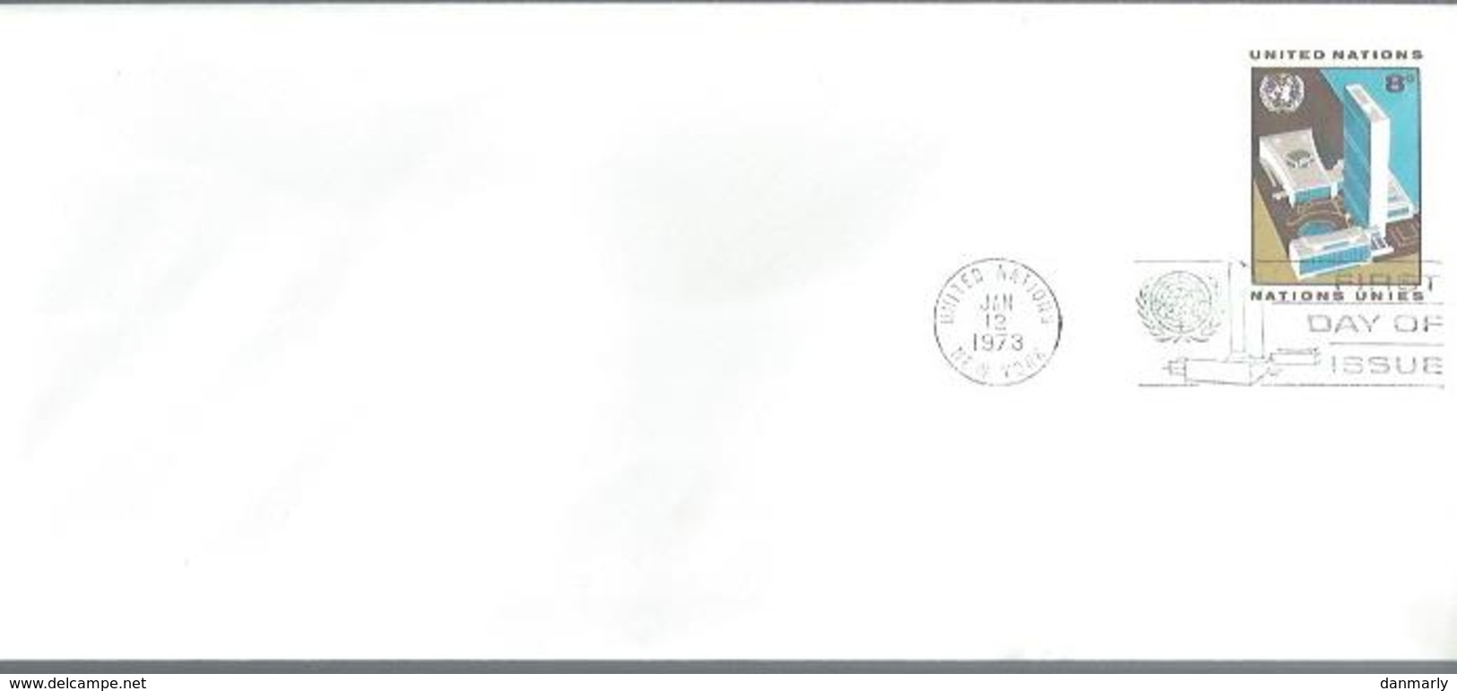 NATIONS-UNIES NY : FDC Y&T  N° ?  Du 12/1/1973 " Siège De L'O.N.U. à New York " Enveloppes Oblitérée Et Non Oblitérée - Briefe U. Dokumente