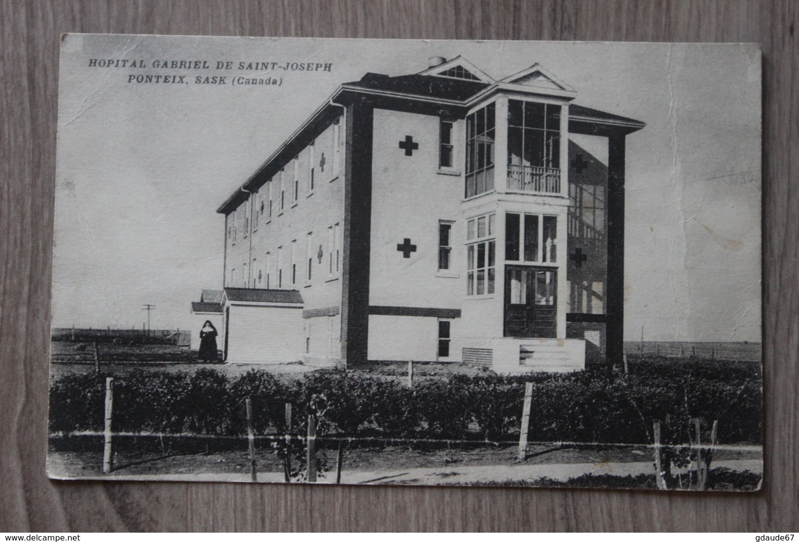 PONTEIX (SASKATCHEWAN) - HOPITAL GABRIEL DE SAINT JOSEPH - Andere & Zonder Classificatie