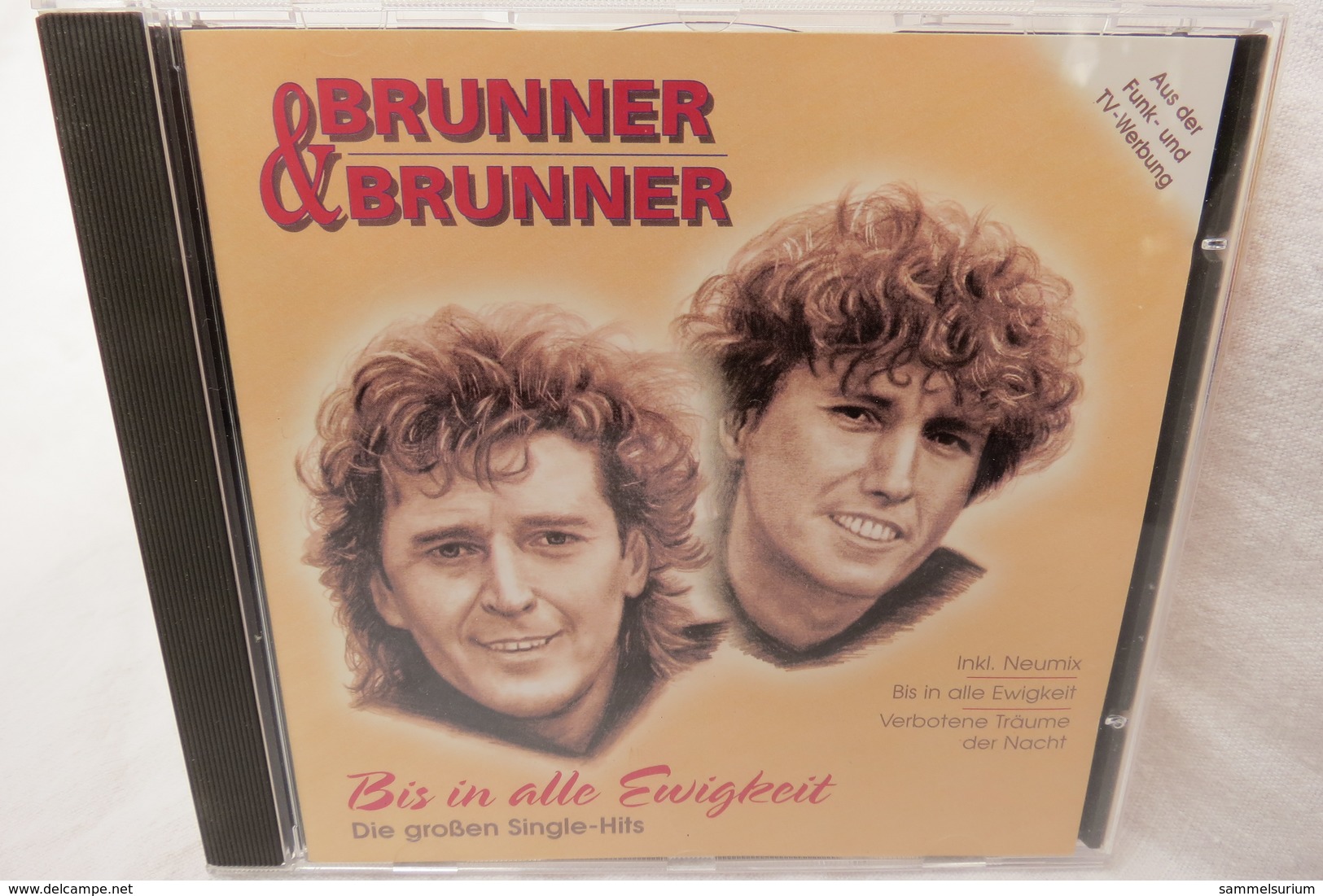 CD "Brunner & Brunner" Bis In Alle Ewigkeit, Die Grossen Single-Hits - Altri - Musica Tedesca