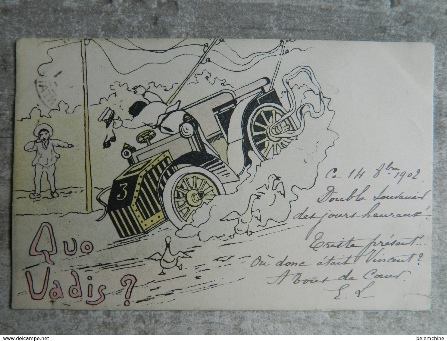 QUO VADIS ?   CARTE HUMORISTIQUE DE 1902 SUR UN ACCIDENT AUTOMOBILE - PKW