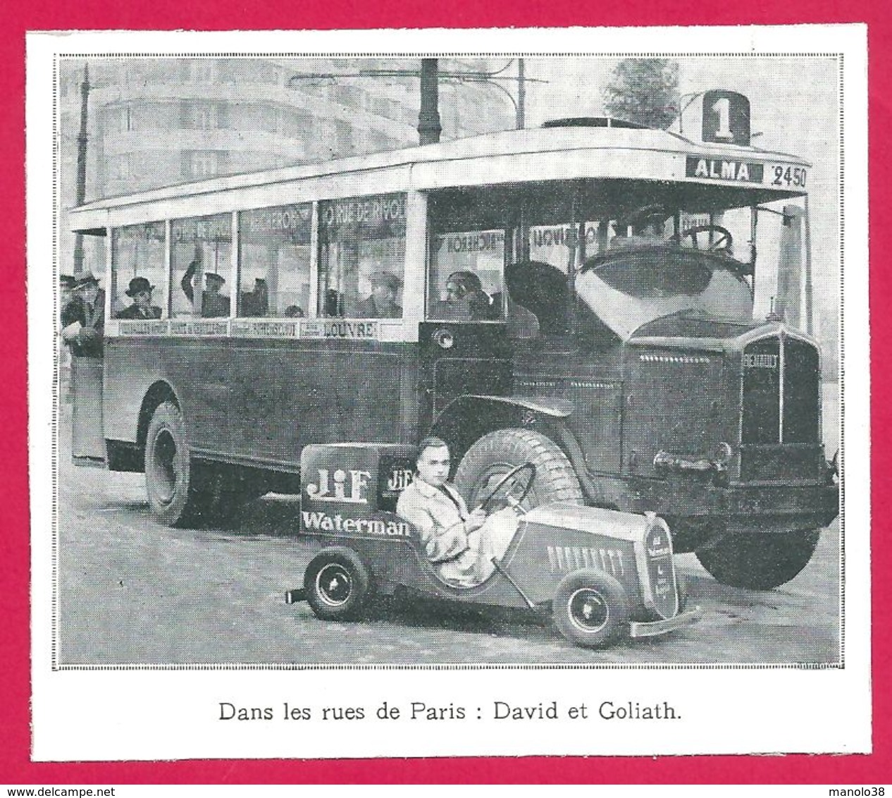 Stylo Jif Waterman. "Dans Les Rues De Paris, David Contre Goliath". Mini Voiture Contre Autocar. 1930 - Pubblicitari